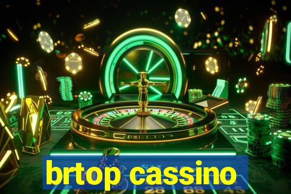 brtop cassino